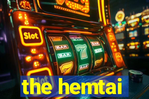 the hemtai